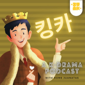 Kingka Podcast - K-Drama and Language Learning