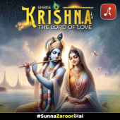 Shree Krishna, The Lord of Love