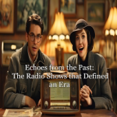 Echoes from the Past: The Radio Shows that Defined an Era